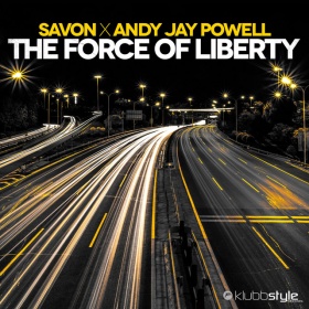 SAVON X ANDY JAY POWELL - THE FORCE OF LIBERTY